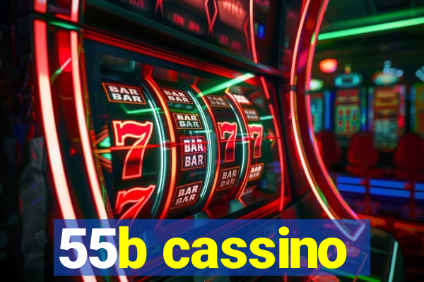 55b cassino